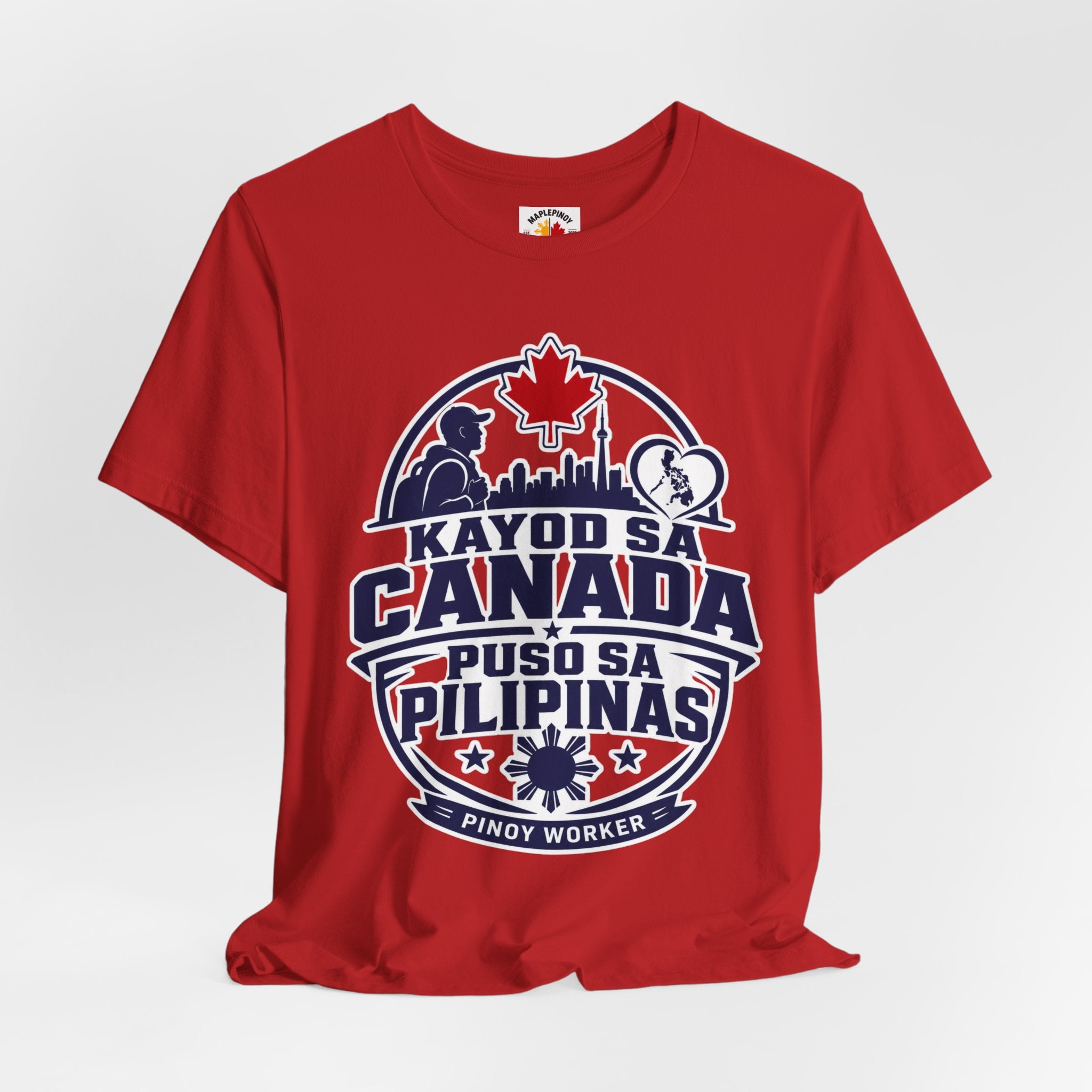 Kayod sa Canada, Puso sa Pilipinas — Filipino OFW Tee