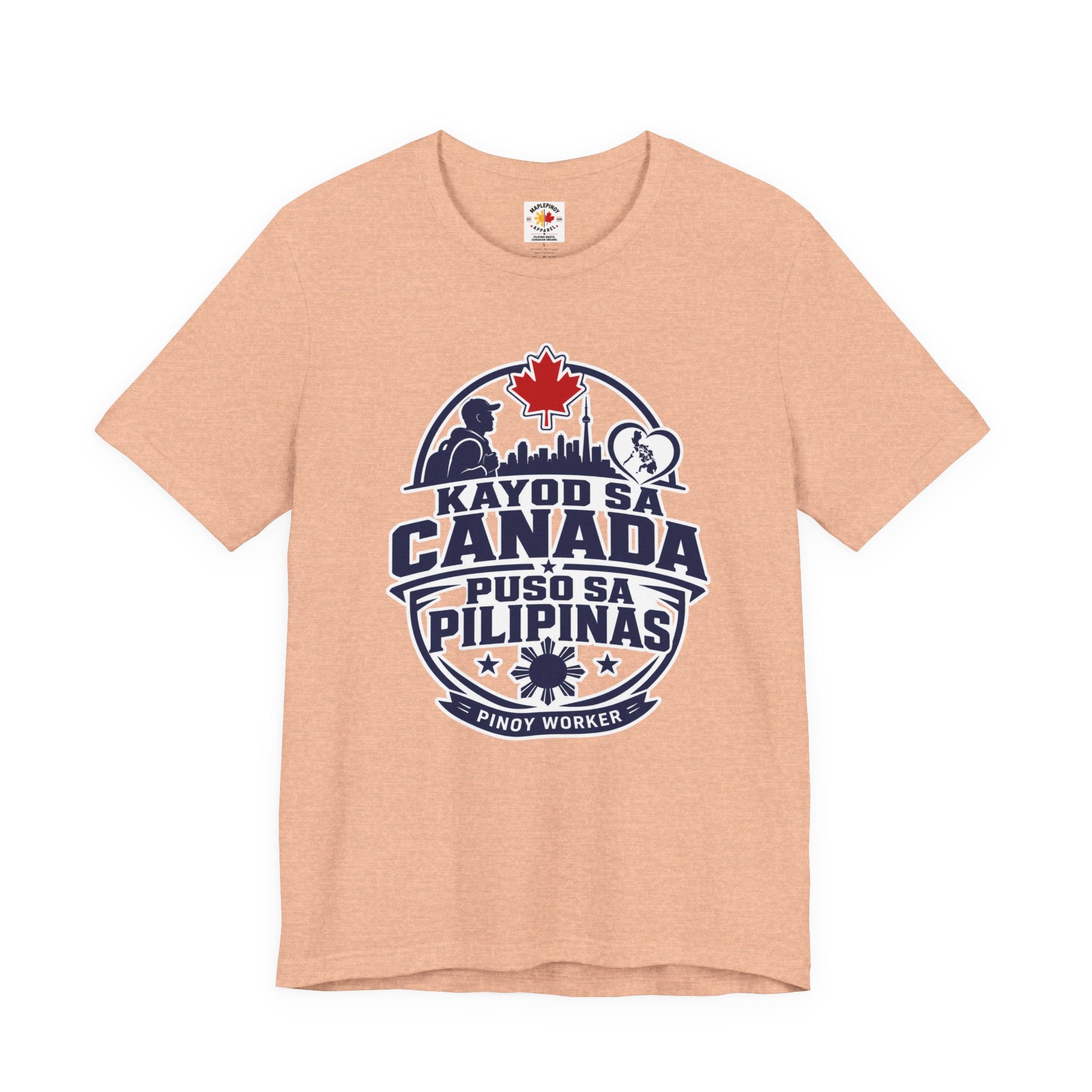 Kayod sa Canada, Puso sa Pilipinas — Filipino OFW Tee