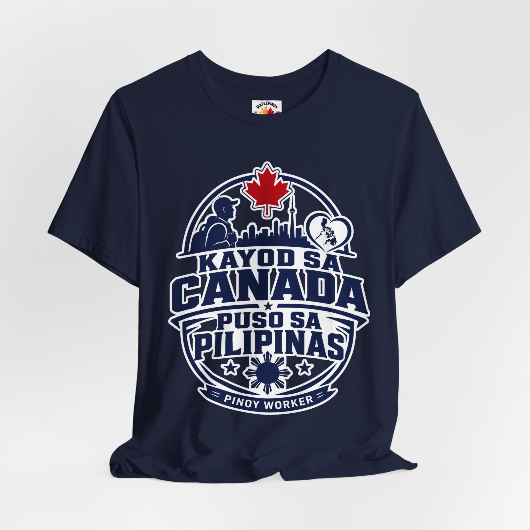 Kayod sa Canada, Puso sa Pilipinas — Filipino OFW Tee