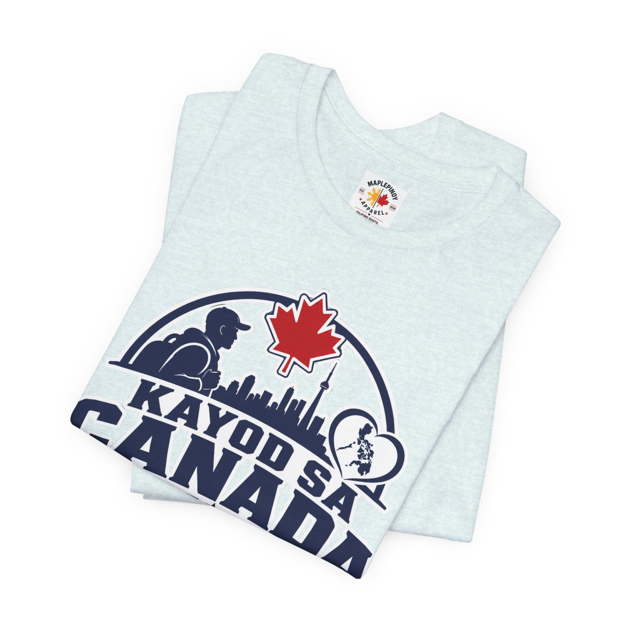 Kayod sa Canada, Puso sa Pilipinas — Filipino OFW Tee