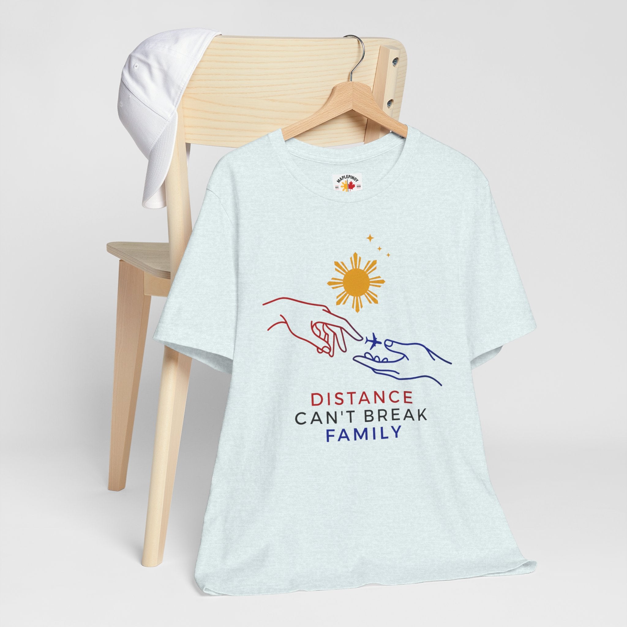 Distance Can't Break Family — Filipino OFW Family Shirt