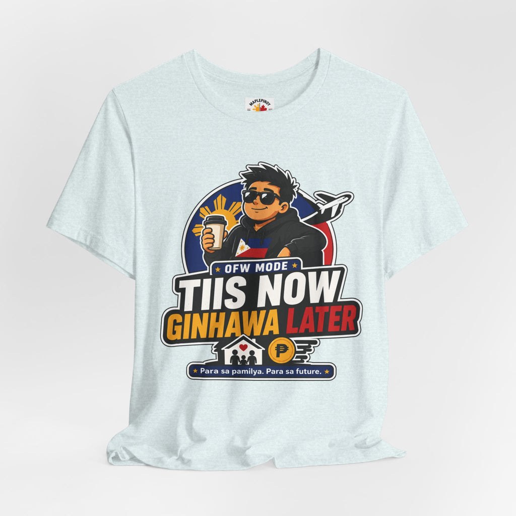 Tiis Now, Ginhawa Later — Filipino OFW Resilience Tee