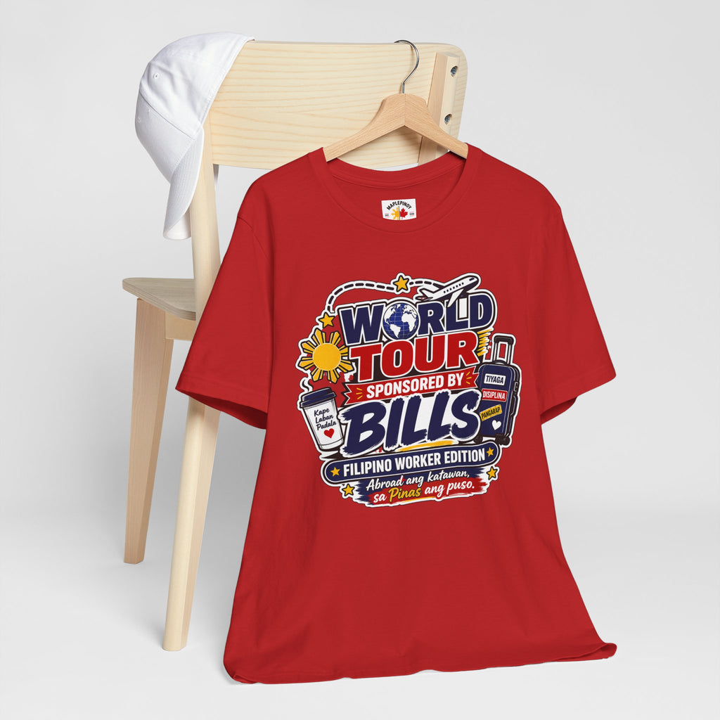 World Tour, Sponsored by Bills — Funny Filipino OFW Tee