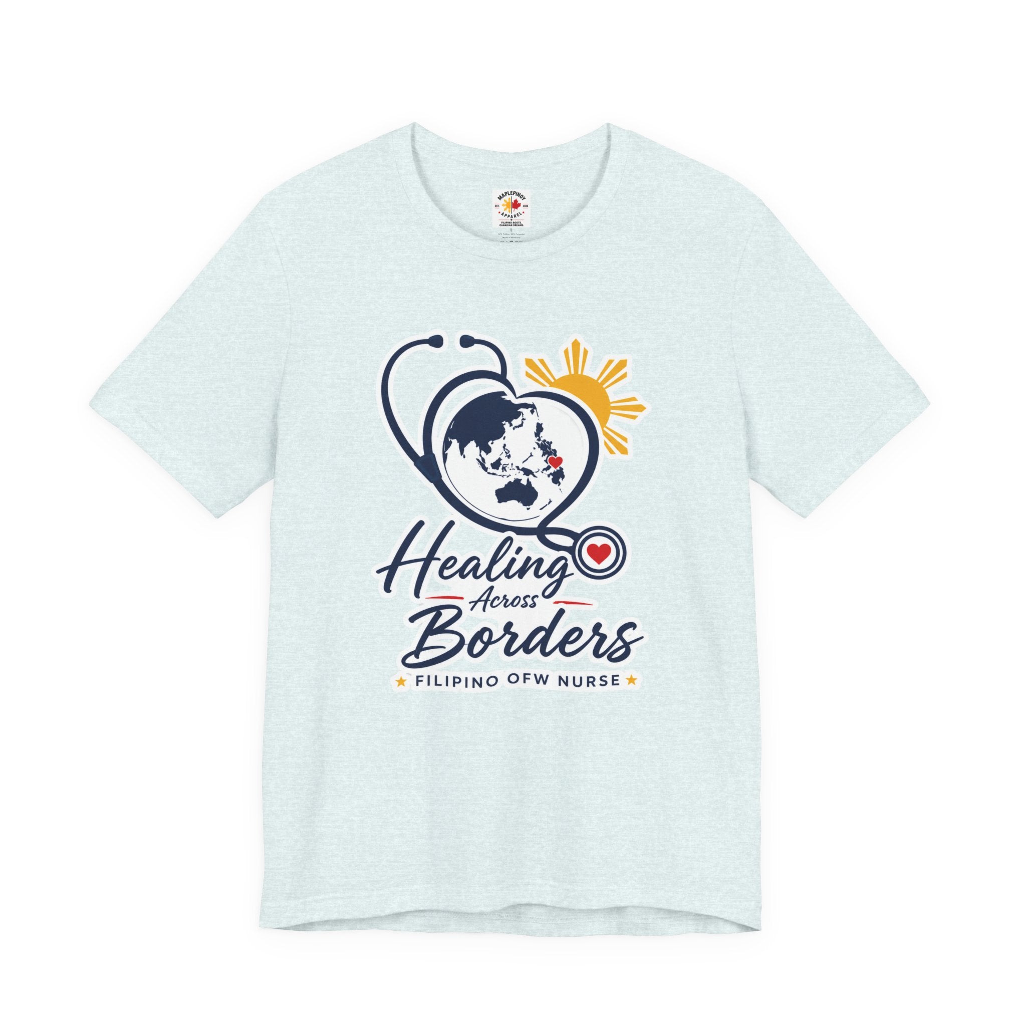 Healing Across Borders Filipino OFW Nurse T-Shirt