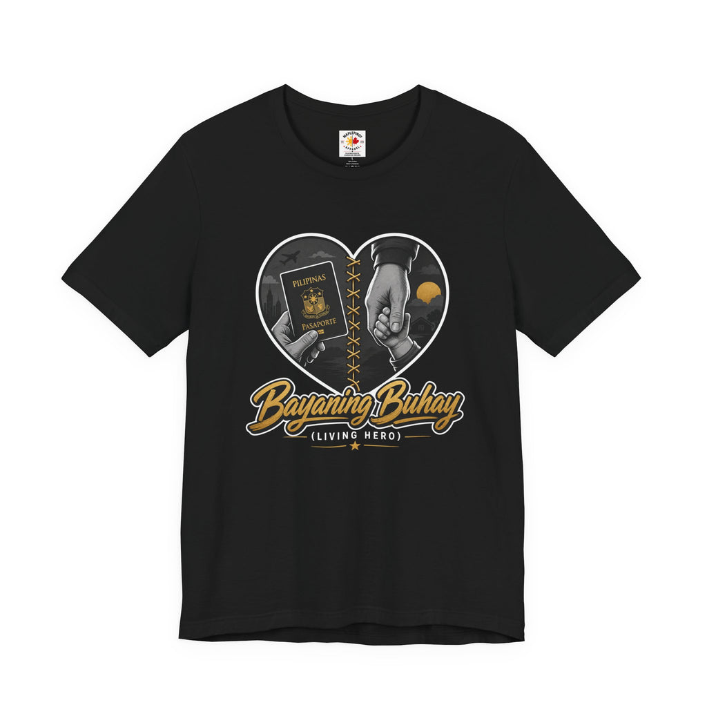 Bayaning Buhay Passport Graphic Tee — Filipino OFW Pride Shirt