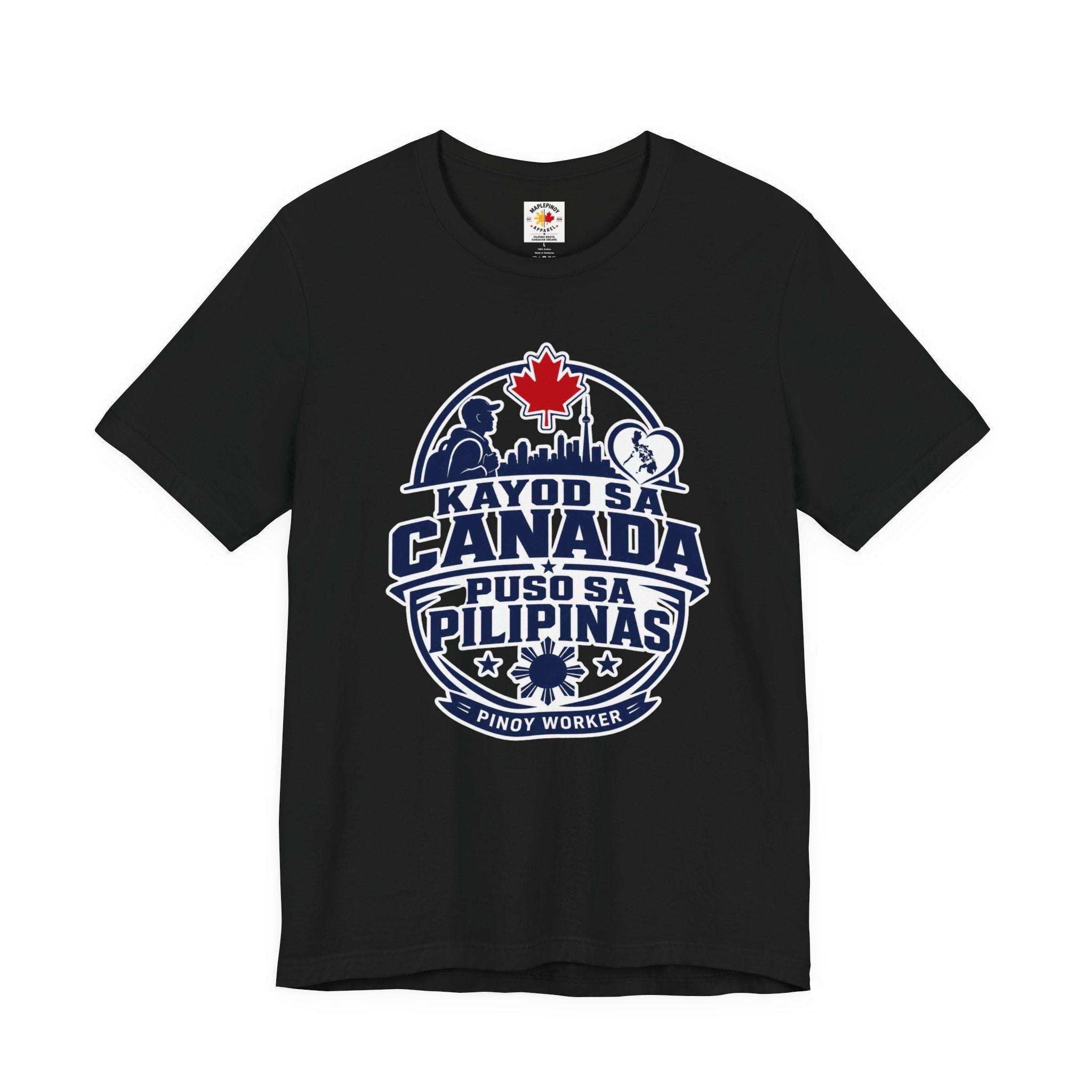 Kayod sa Canada, Puso sa Pilipinas — Filipino OFW Tee