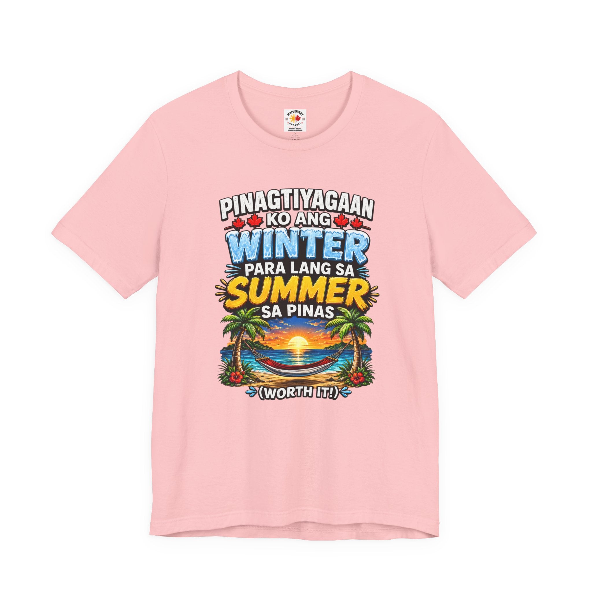 Pinagtiyagaan Ko Ang Winter Para Sa Summer Sa Pinas — Funny Pinoy Tee