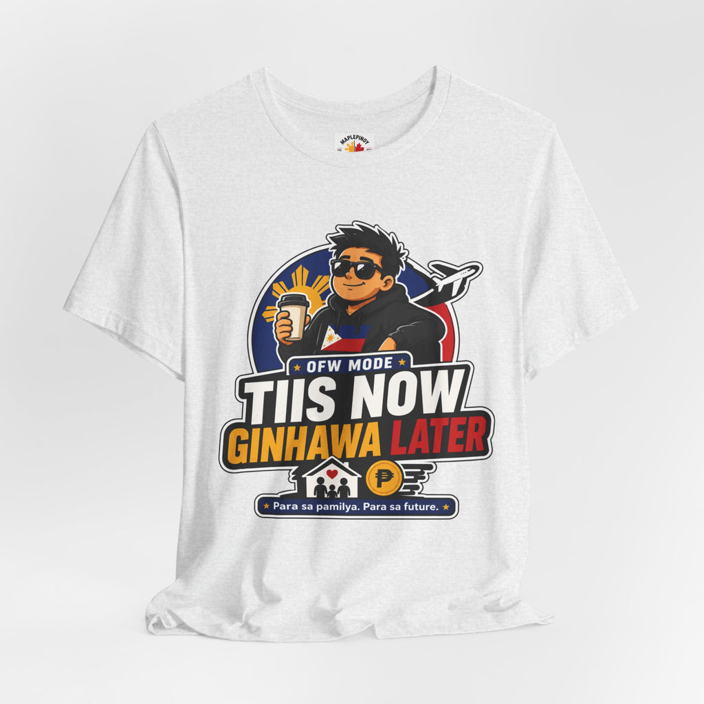 Tiis Now, Ginhawa Later — Filipino OFW Resilience Tee