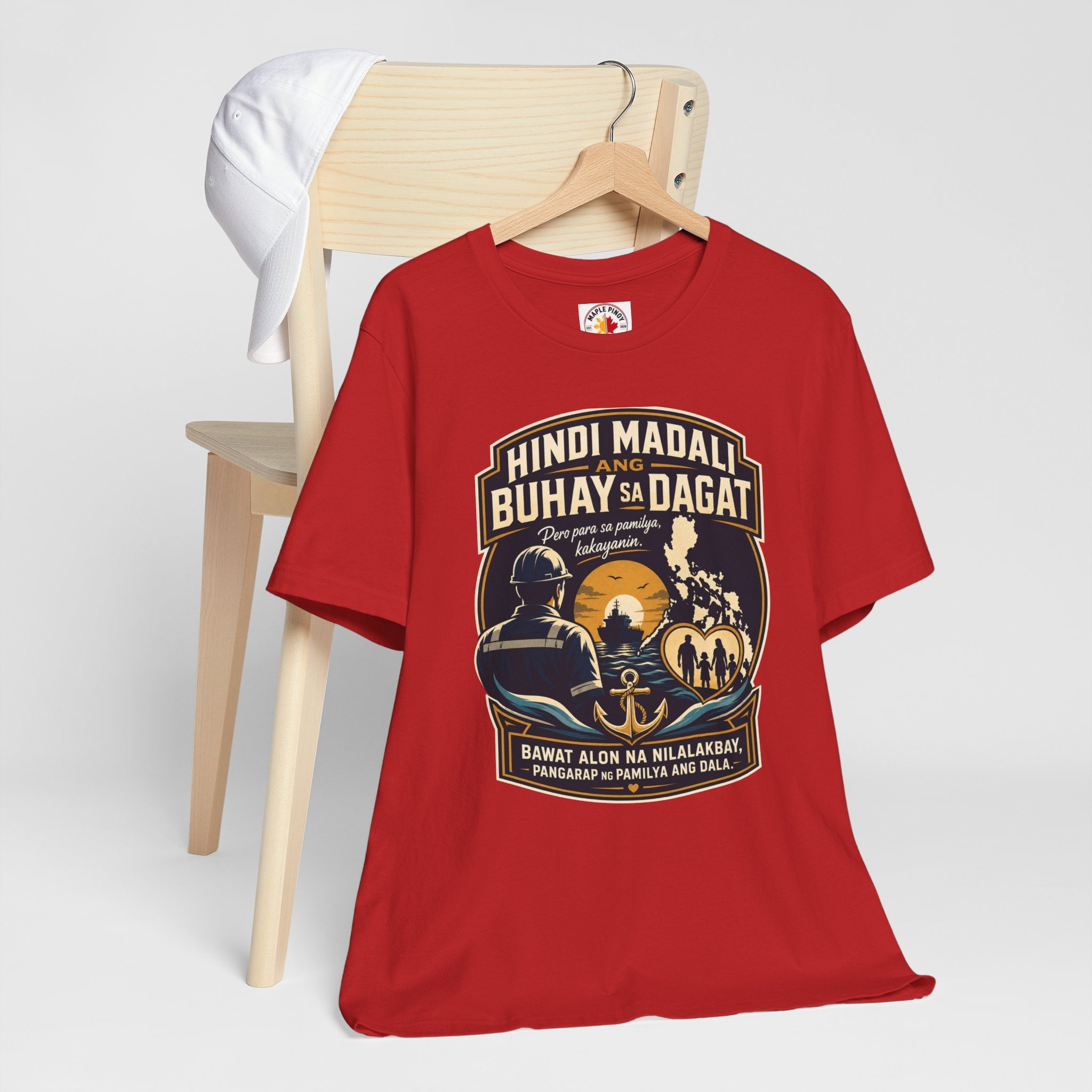 Hindi Madali ang Buhay sa Dagat — Filipino Seafarer Pride Tee