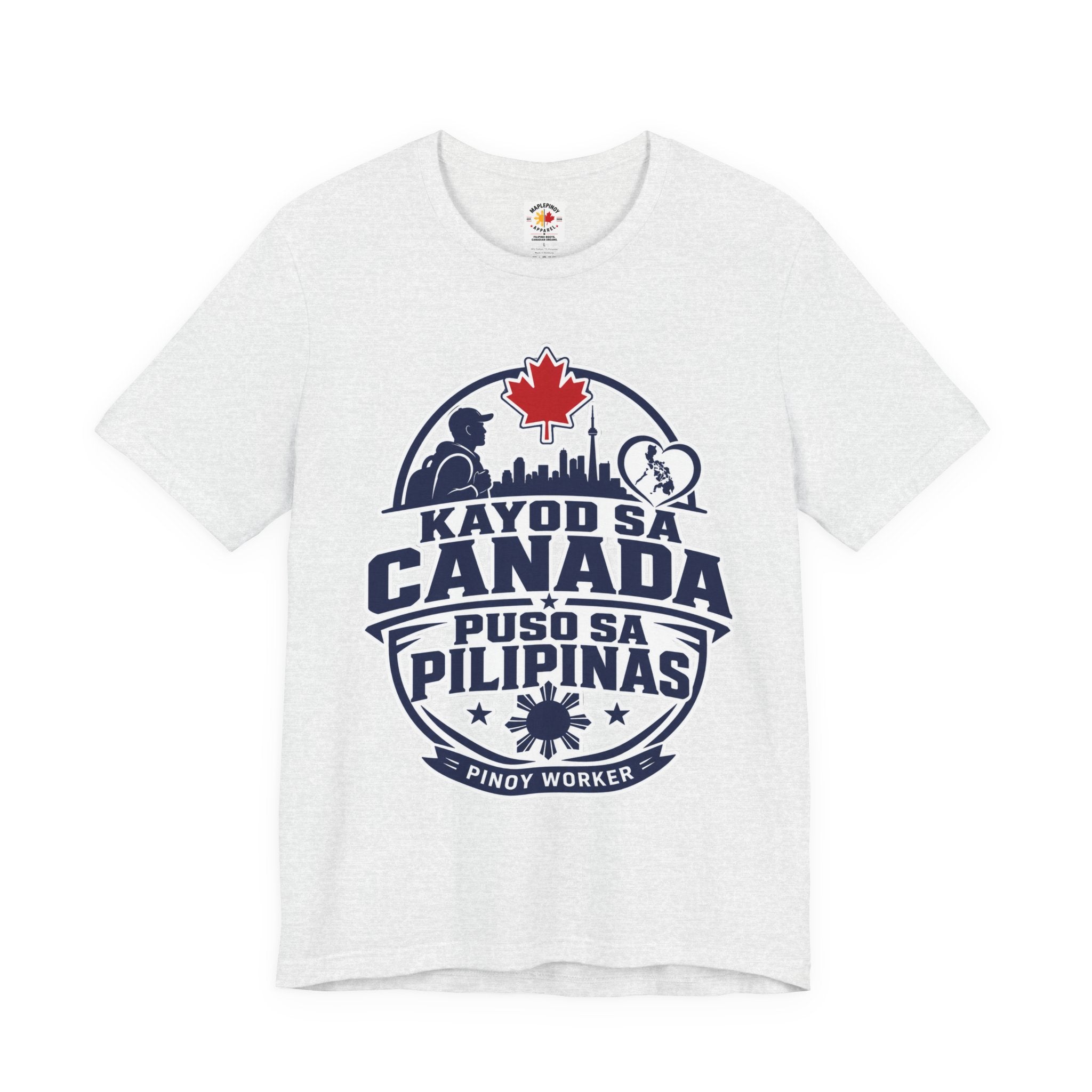 Kayod sa Canada, Puso sa Pilipinas — Filipino OFW Tee