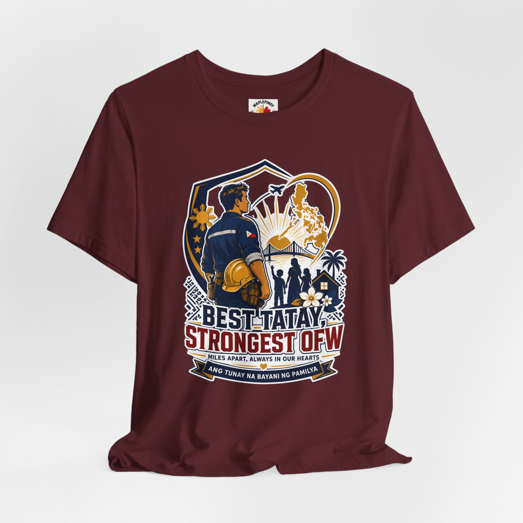 Best Tatay, Strongest OFW — Filipino Father's Day Shirt