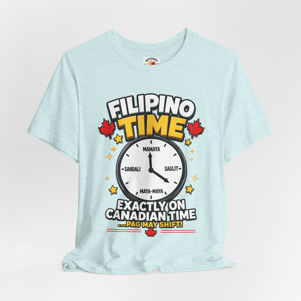 Filipino Time — Funny Pinoy Canadian Clock Tee