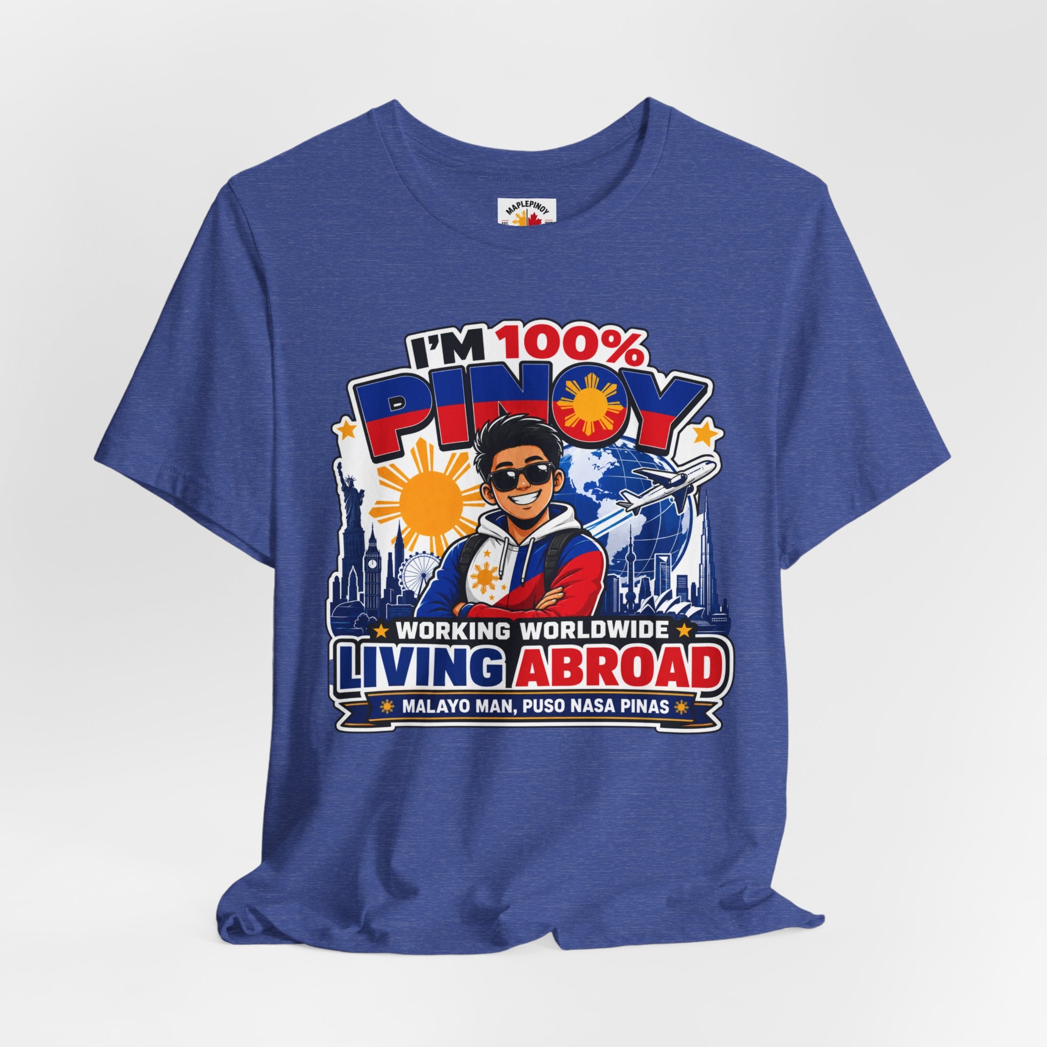 100% Pinoy, Living Abroad — Filipino Pride Tee