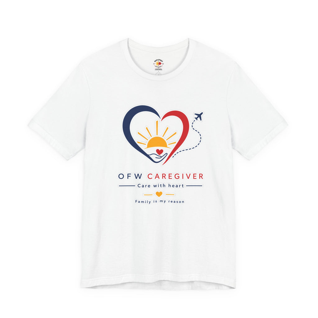 Family Is My Reason — Filipino OFW Caregiver Shirt