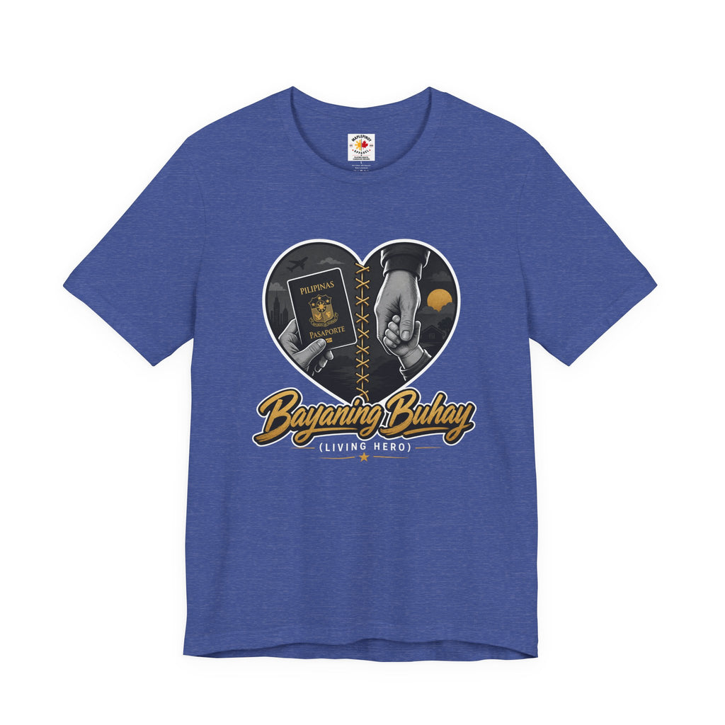 Bayaning Buhay Passport Graphic Tee — Filipino OFW Pride Shirt