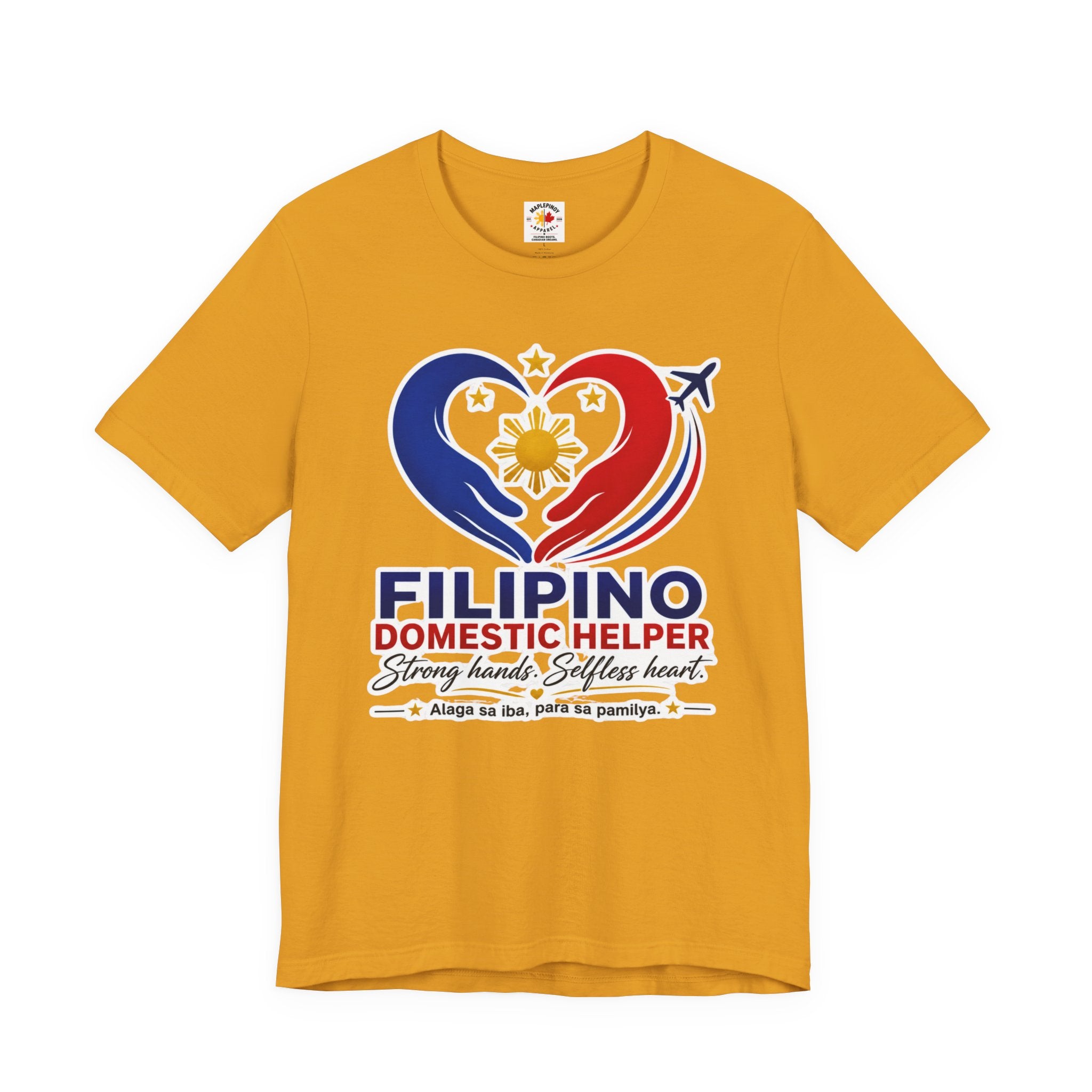 Alaga sa Iba, Para sa Pamilya — Filipino Domestic Helper Tee