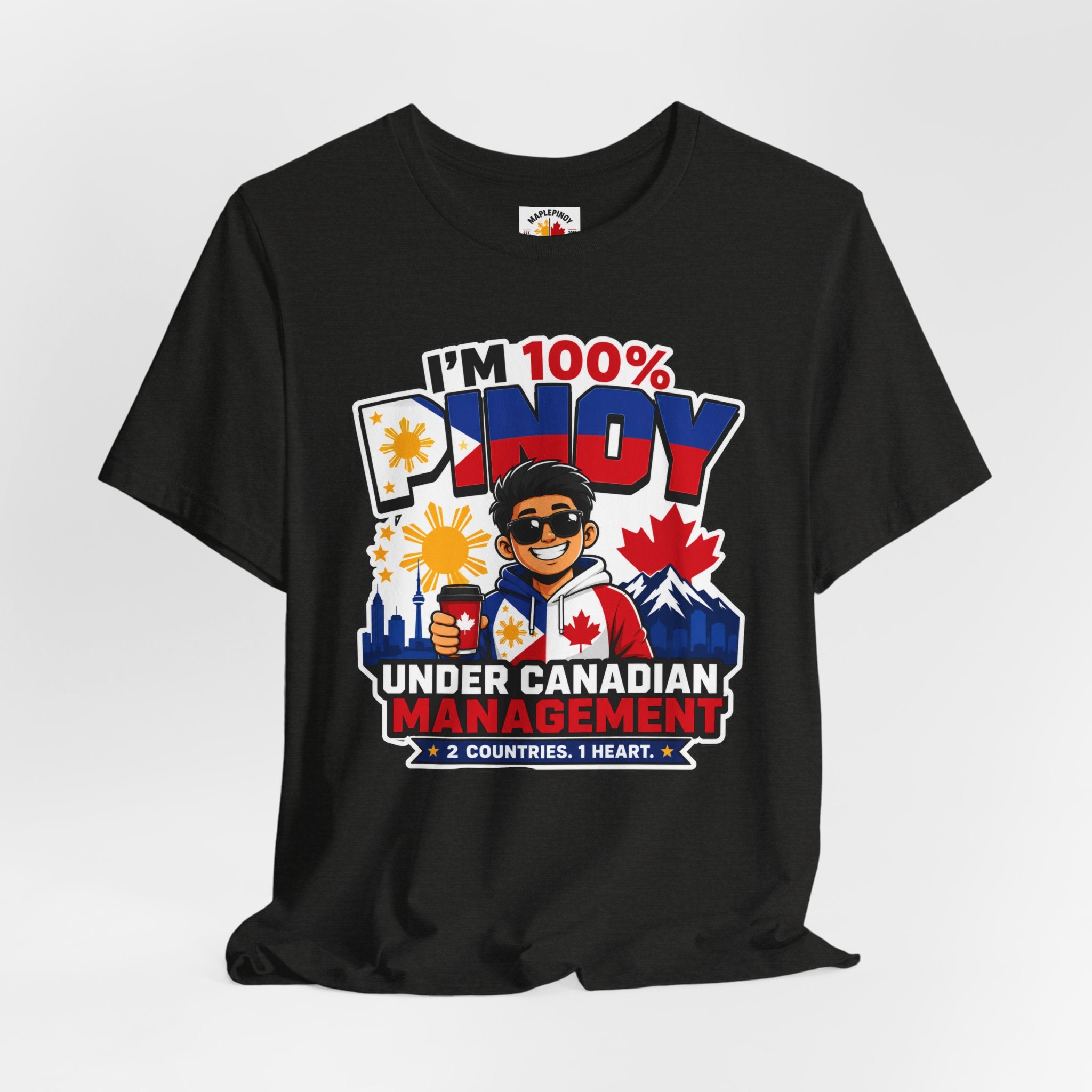 100% Pinoy, Under Canadian Management — Funny Filipino Canadian Tee