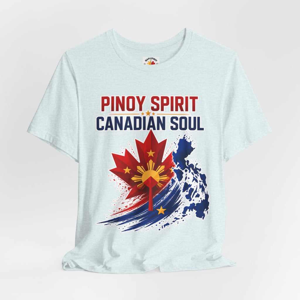 Pinoy Spirit, Canadian Soul — Filipino Canadian Pride Tee