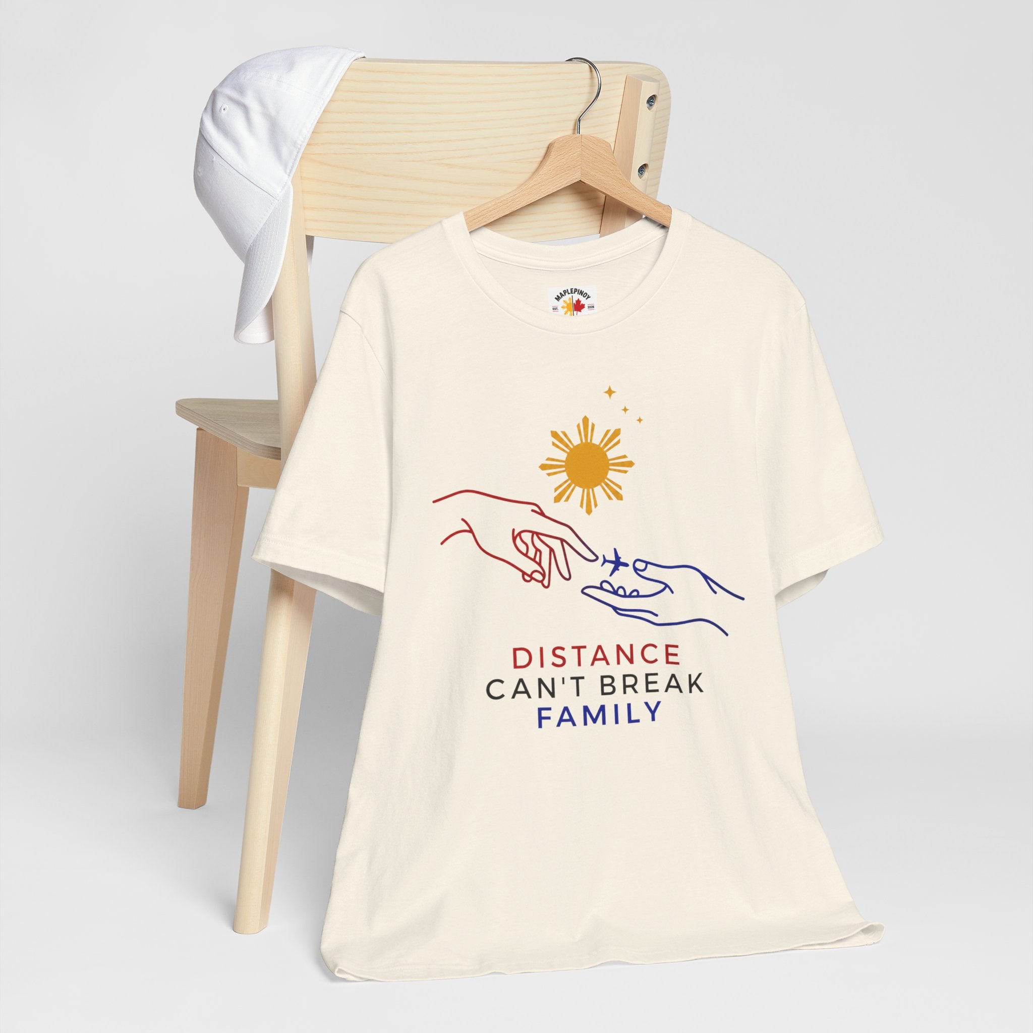 Distance Can't Break Family — Filipino OFW Family Shirt
