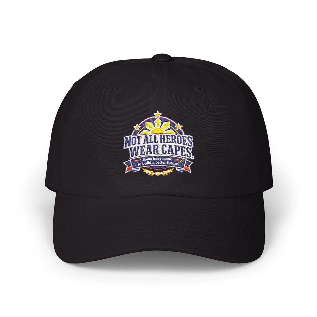 Not All Heroes Wear Capes — Embroidered OFW Dad Cap