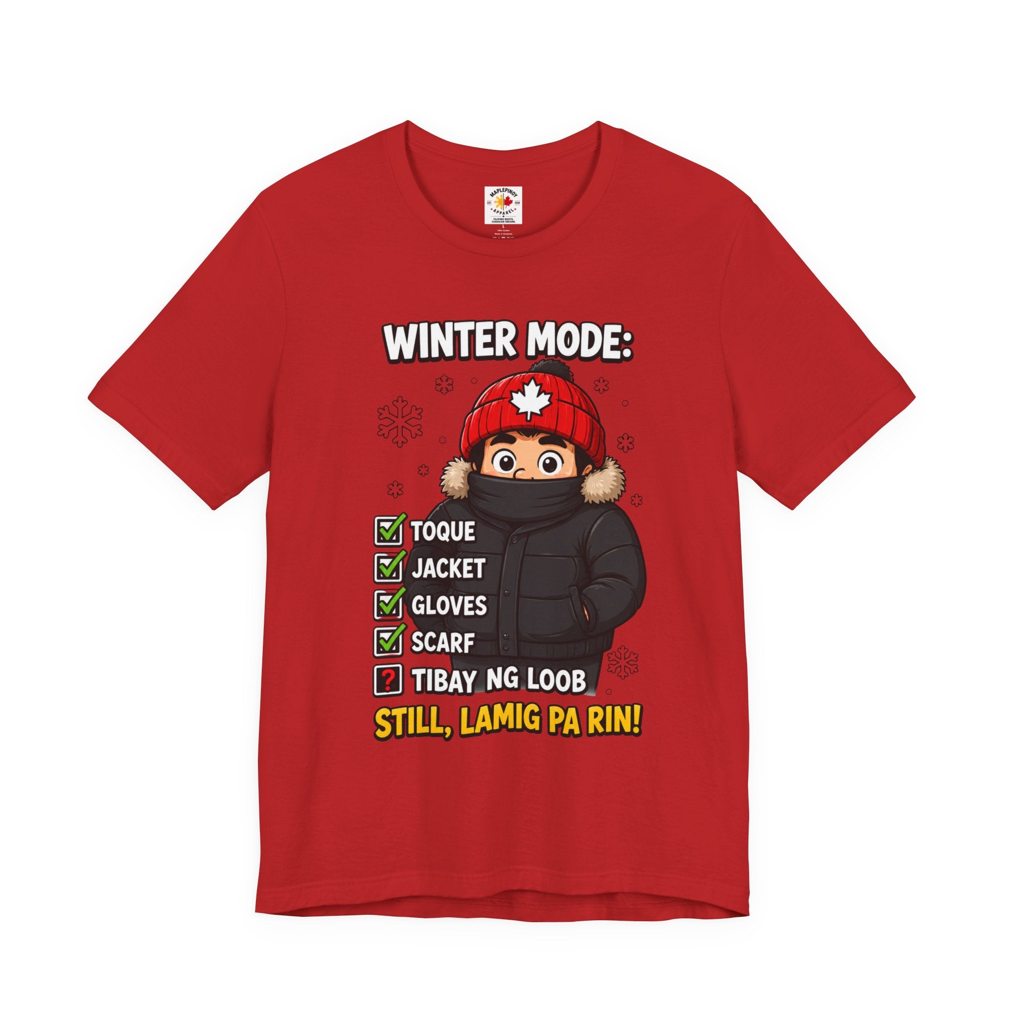 Lamig Pa Rin — Funny Filipino Canadian Winter Tee