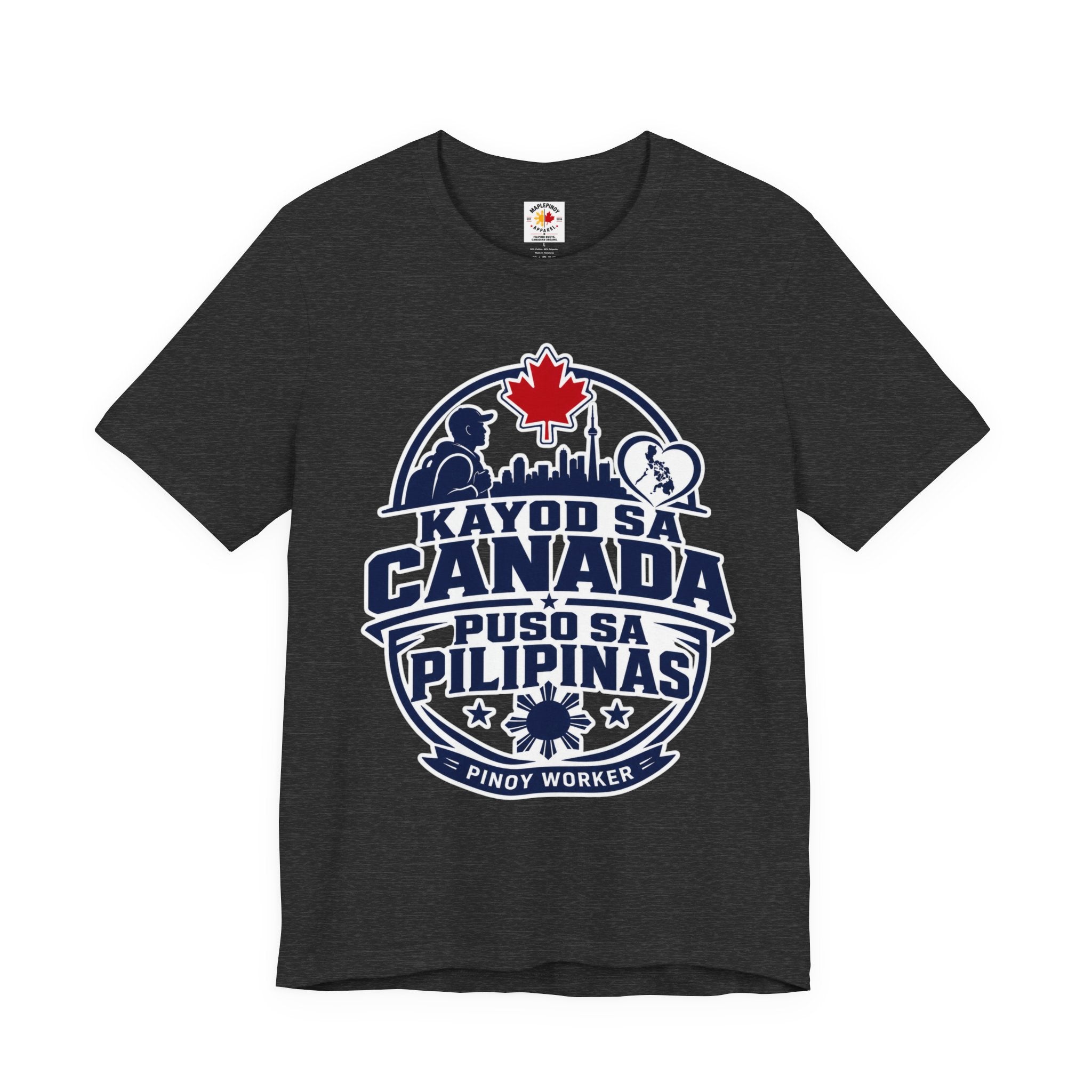 Kayod sa Canada, Puso sa Pilipinas — Filipino OFW Tee