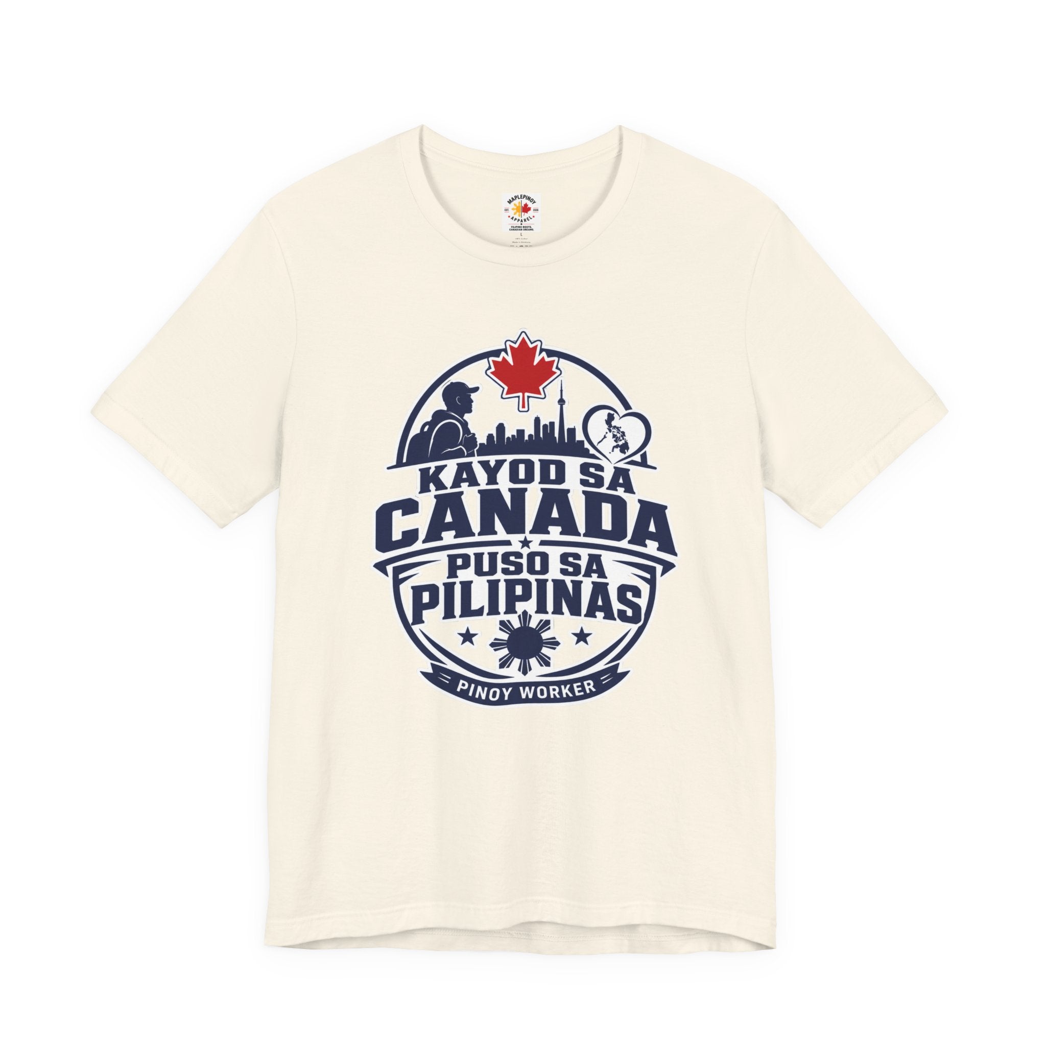 Kayod sa Canada, Puso sa Pilipinas — Filipino OFW Tee