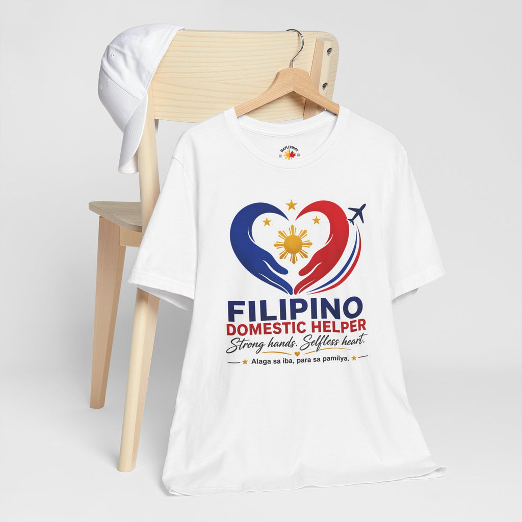 Alaga sa Iba, Para sa Pamilya — Filipino Domestic Helper Tee
