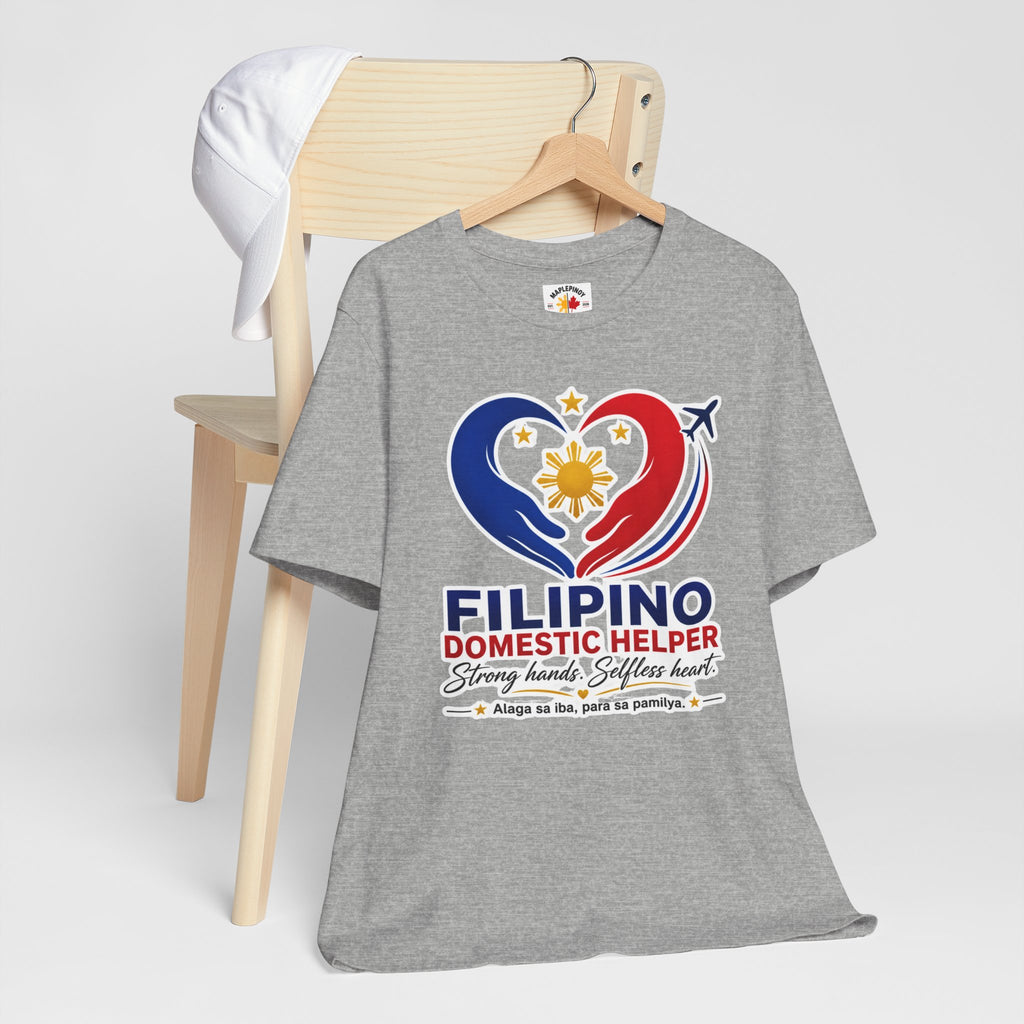 Alaga sa Iba, Para sa Pamilya — Filipino Domestic Helper Tee