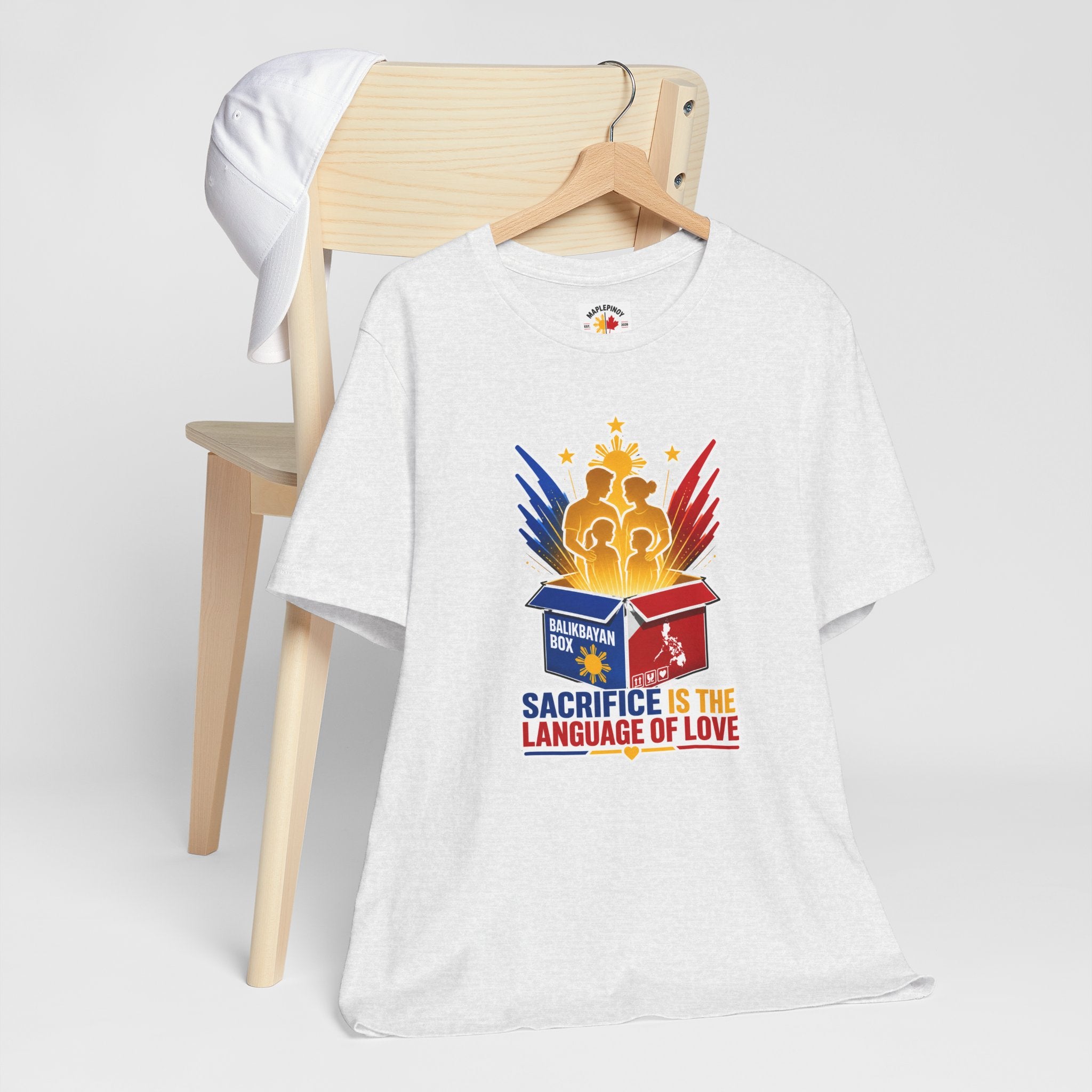 Sacrifice Is the Language of Love T-Shirt — Filipino OFW Balikbayan Box Tribute