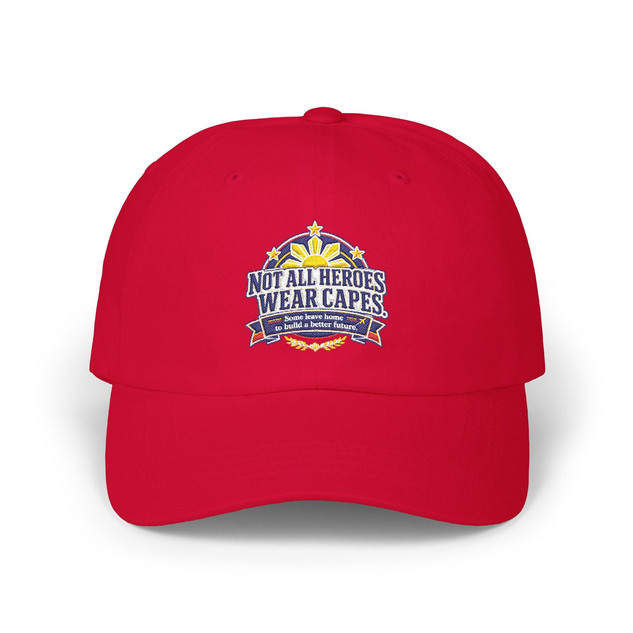 Not All Heroes Wear Capes — Embroidered OFW Dad Cap