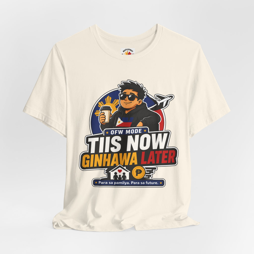 Tiis Now, Ginhawa Later — Filipino OFW Resilience Tee