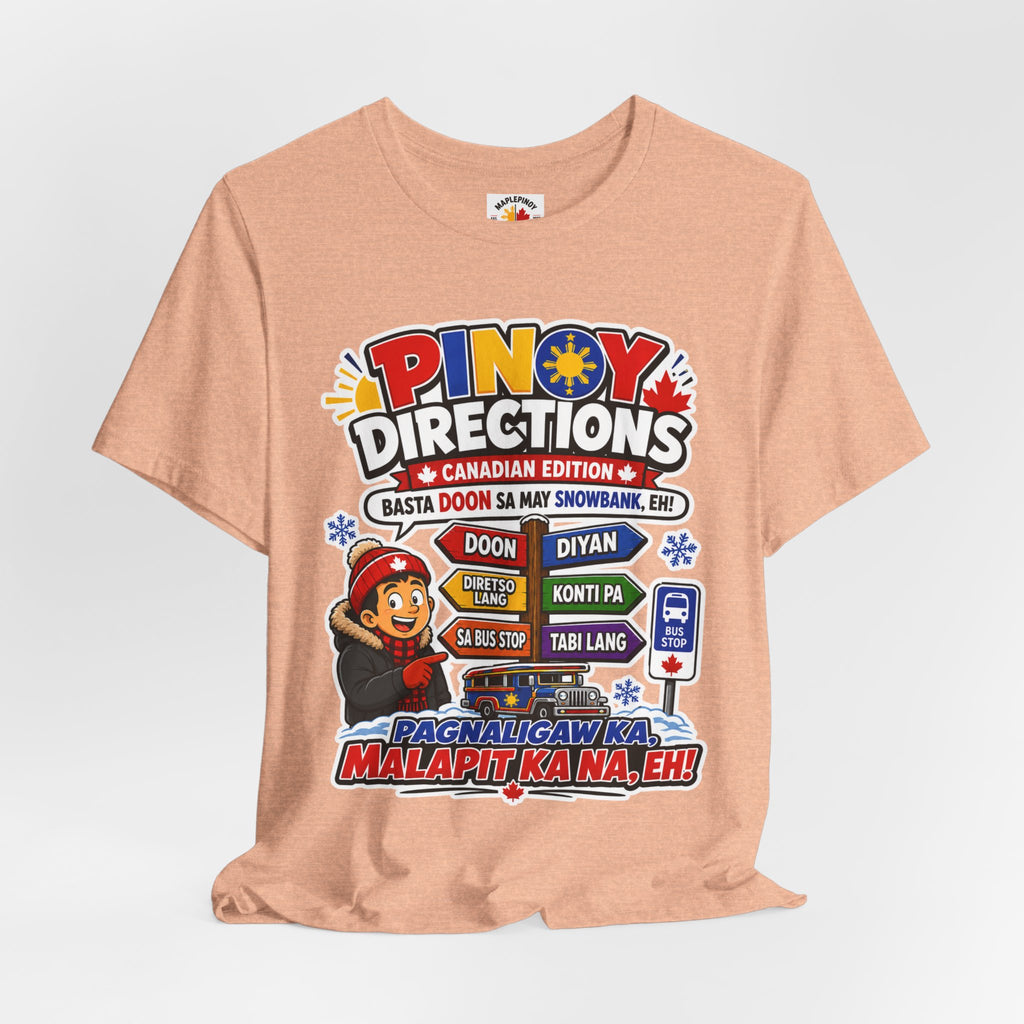 Pinoy Directions: Canadian Edition — Funny Filipino Tee