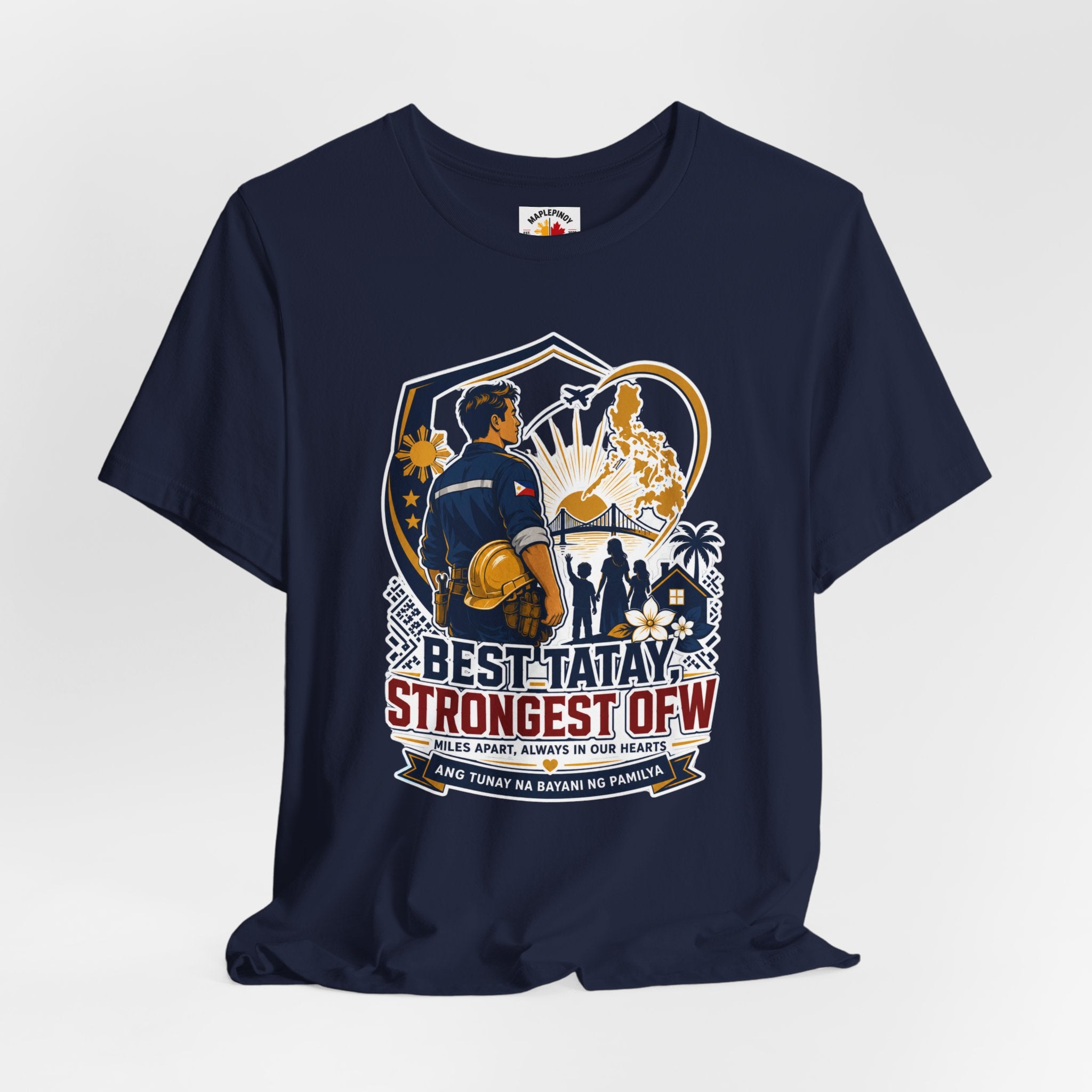 Best Tatay, Strongest OFW — Filipino Father's Day Shirt