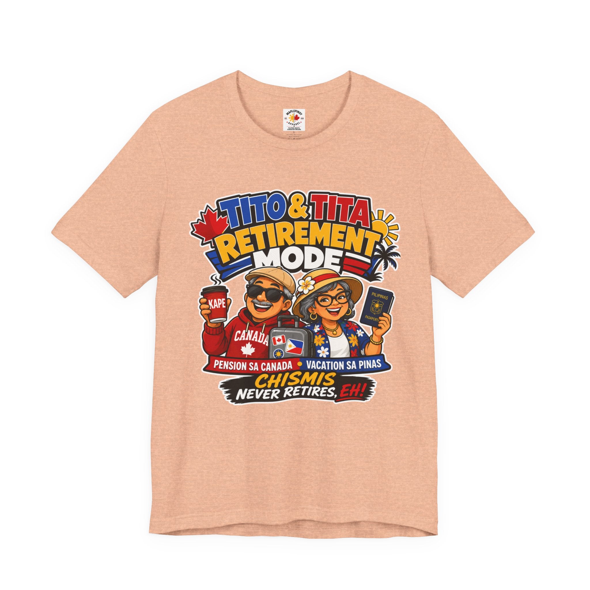 Tito & Tita: Retirement Mode — Funny Filipino Canadian Tee