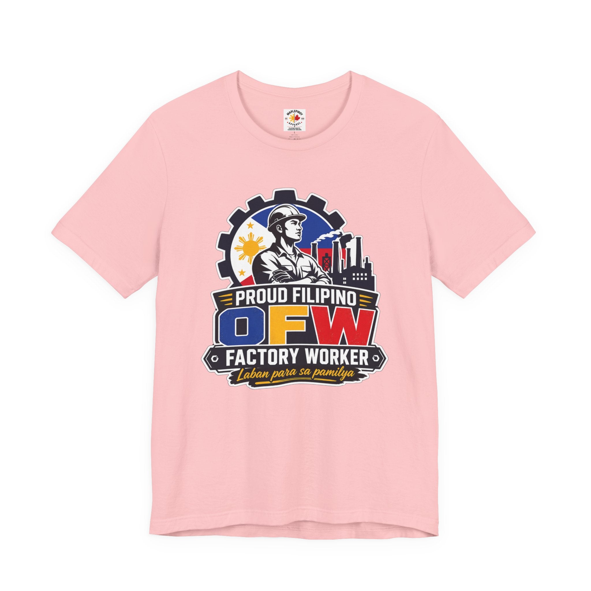 Proud Filipino OFW Factory Worker Tee — "Laban para sa pamilya"
