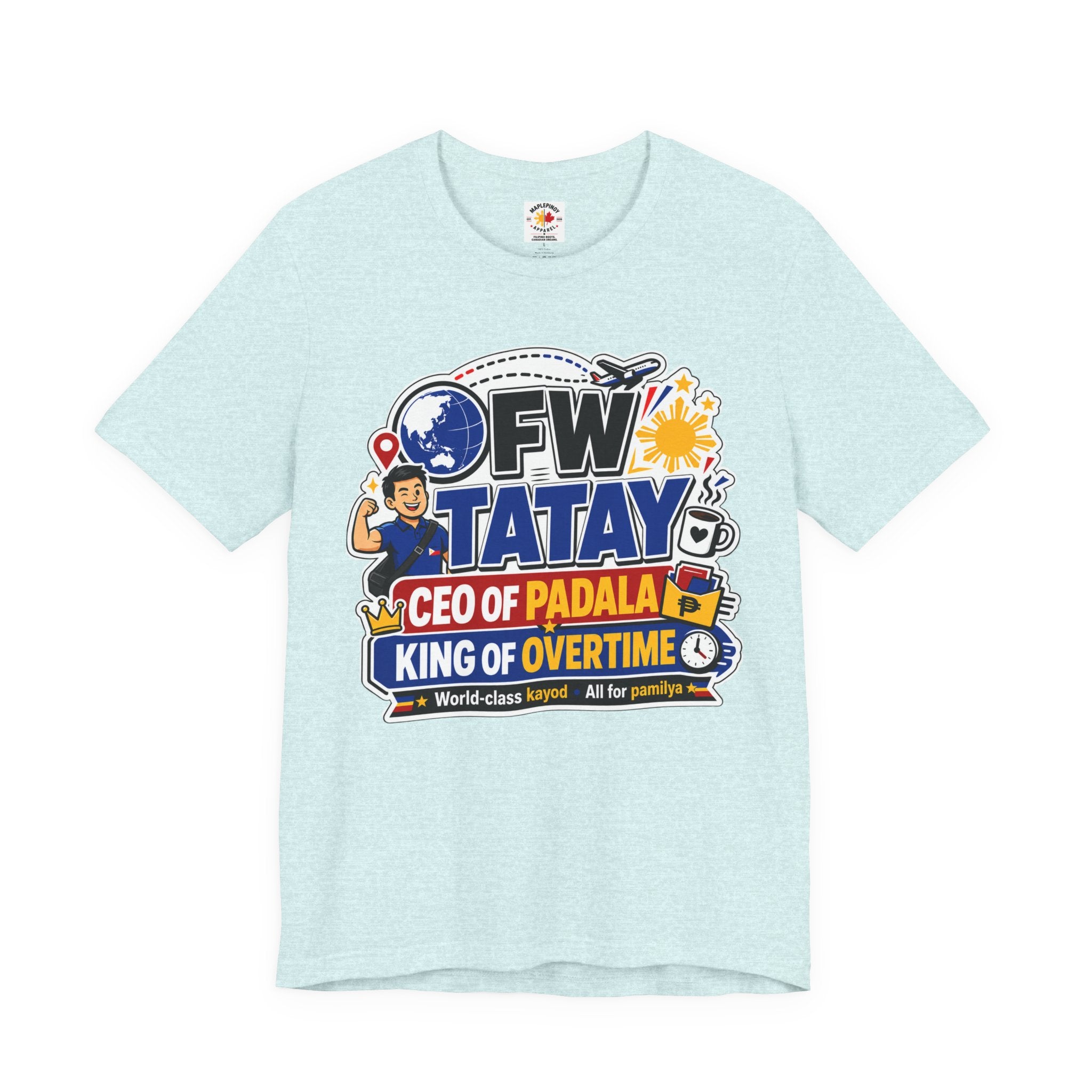 CEO of Padala — OFW Filipino Tatay Pride Tee