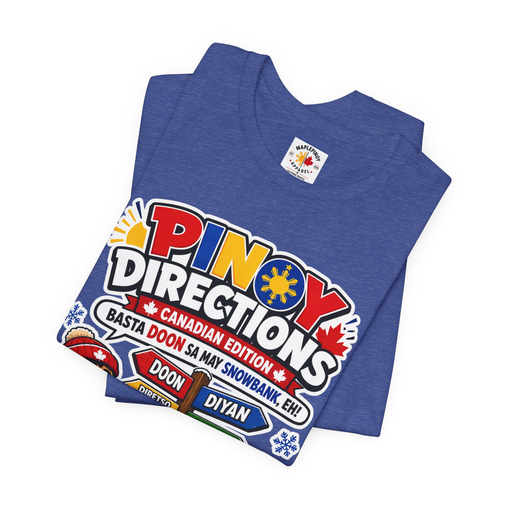 Pinoy Directions: Canadian Edition — Funny Filipino Tee