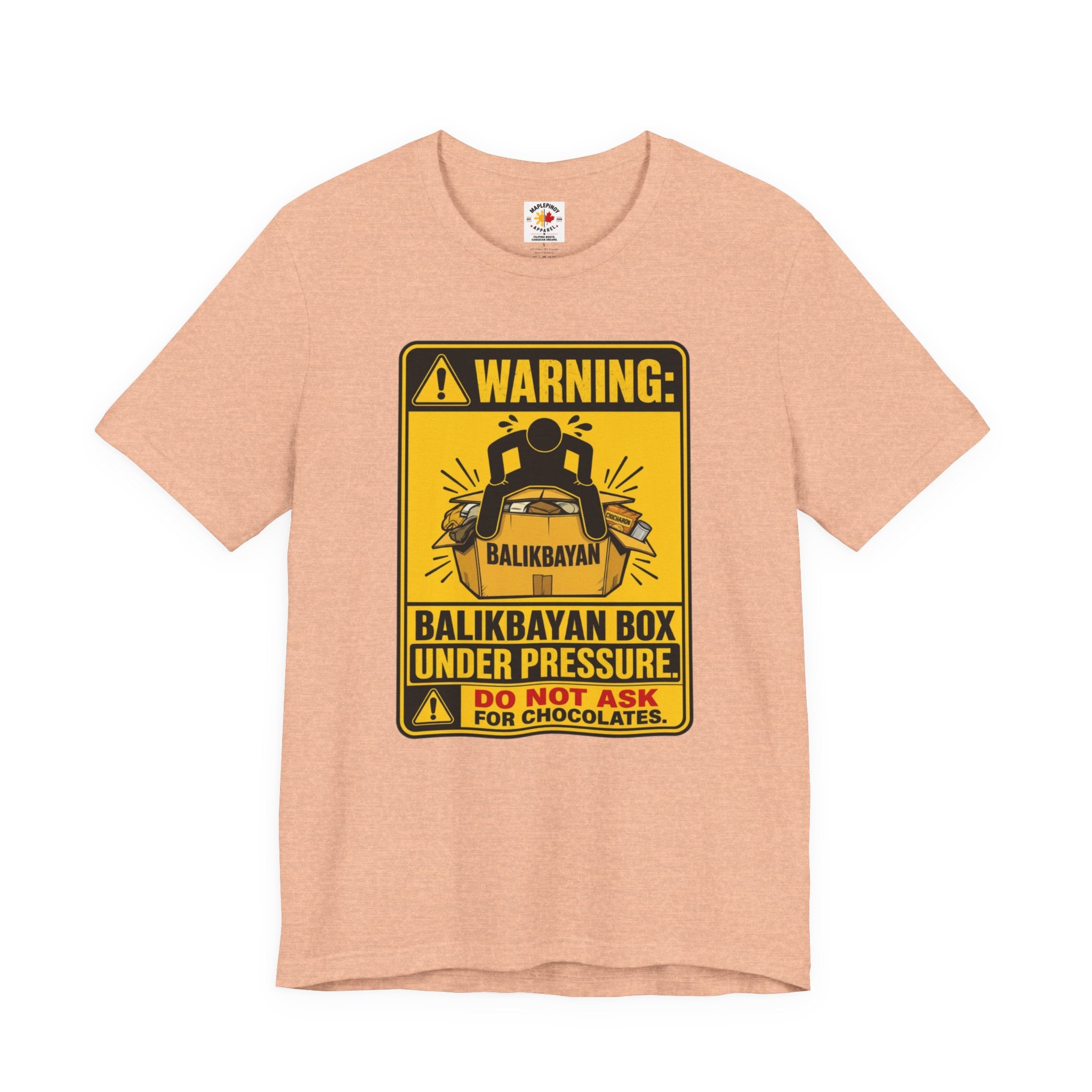 Do Not Ask Me for Chocolates — Funny Balikbayan Box Tee