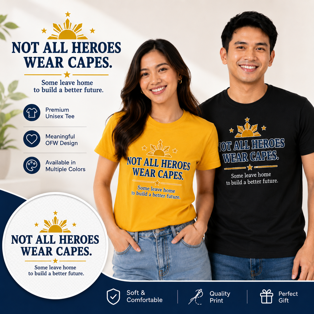 Not All Heroes Wear Capes — Filipino OFW Tribute Tee