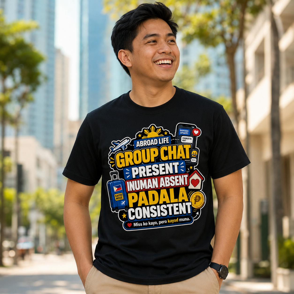 Group Chat: Present. Padala: Consistent. — Funny OFW Tee