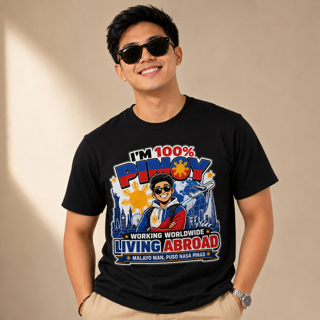 100% Pinoy, Living Abroad — Filipino Pride Tee