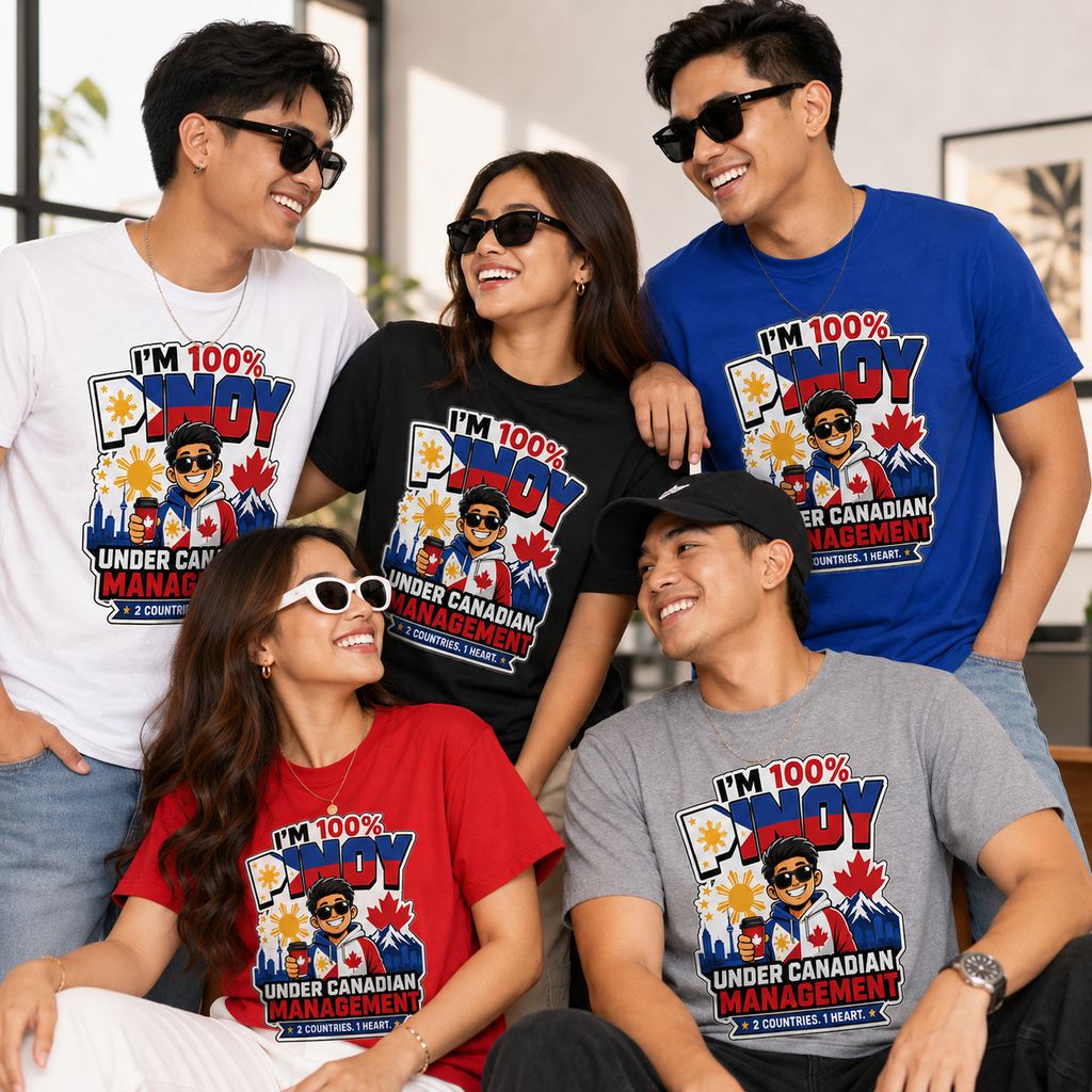 100% Pinoy, Under Canadian Management — Funny Filipino Canadian Tee