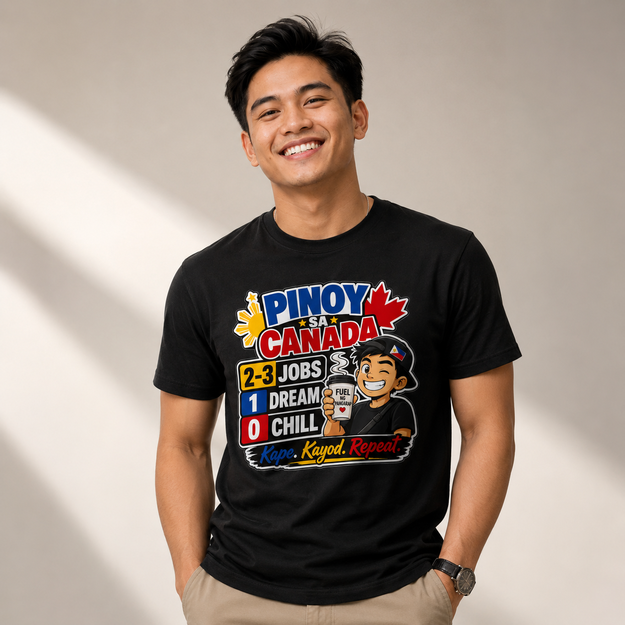 2-3 Jobs, 1 Dream, 0 Chill — Pinoy sa Canada Tee
