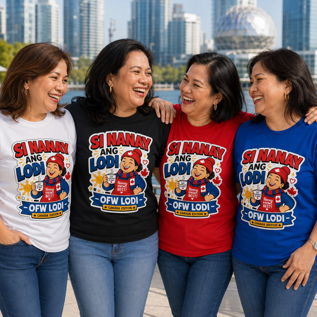 Si Nanay Ang Lodi — Filipino Canadian Mom Pride Shirt