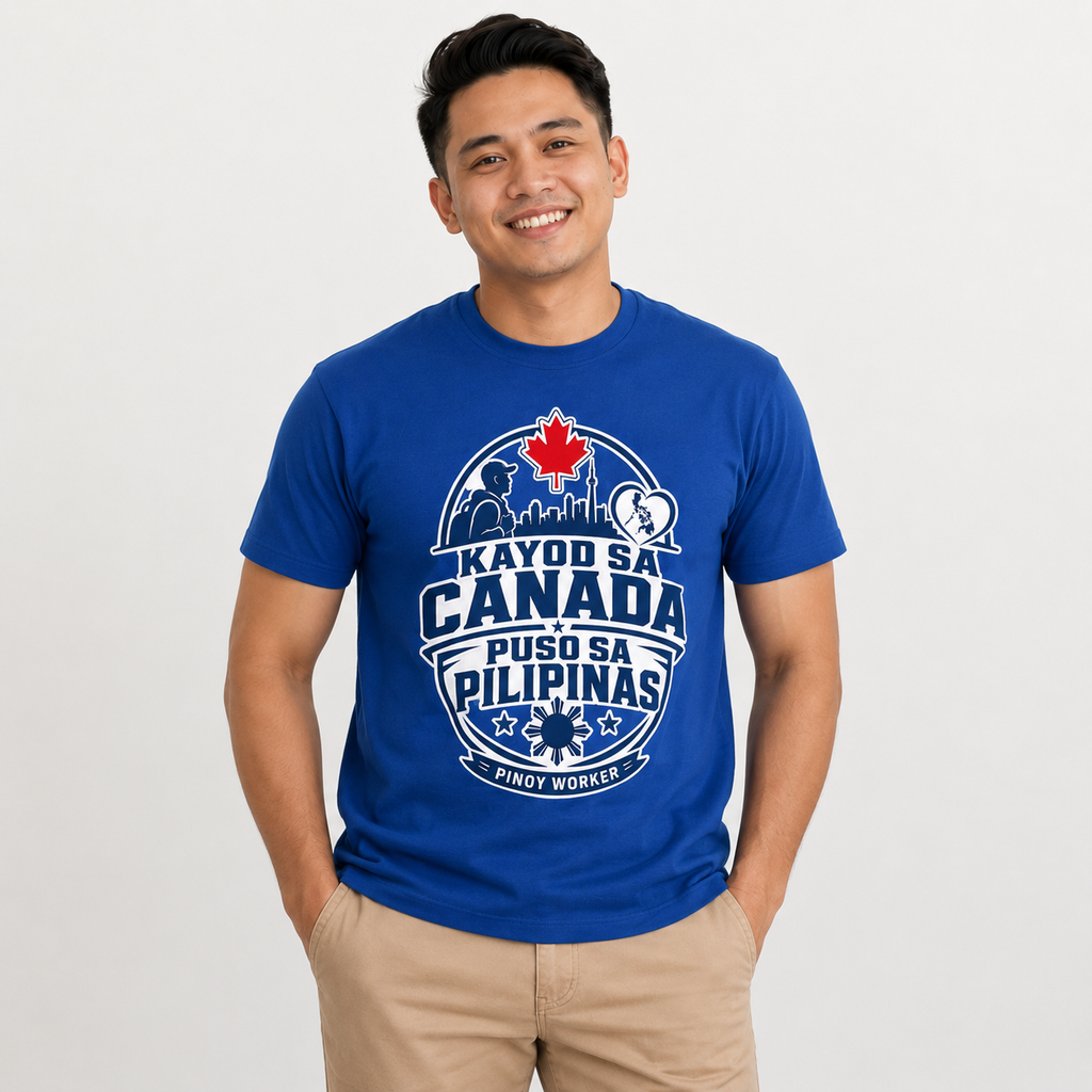 Kayod sa Canada, Puso sa Pilipinas — Filipino OFW Tee