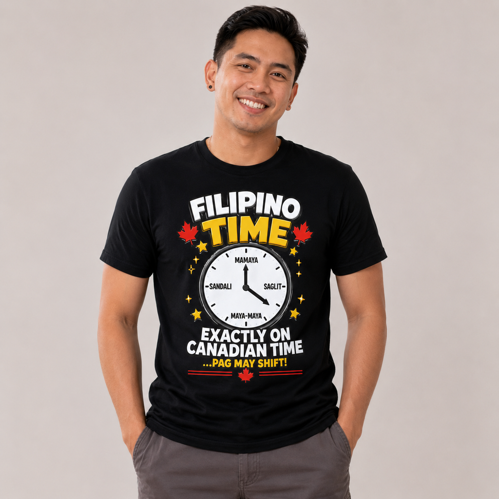 Filipino Time — Funny Pinoy Canadian Clock Tee