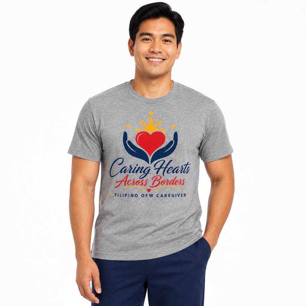 Caring Hearts Across Borders Filipino OFW Caregiver T-Shirt