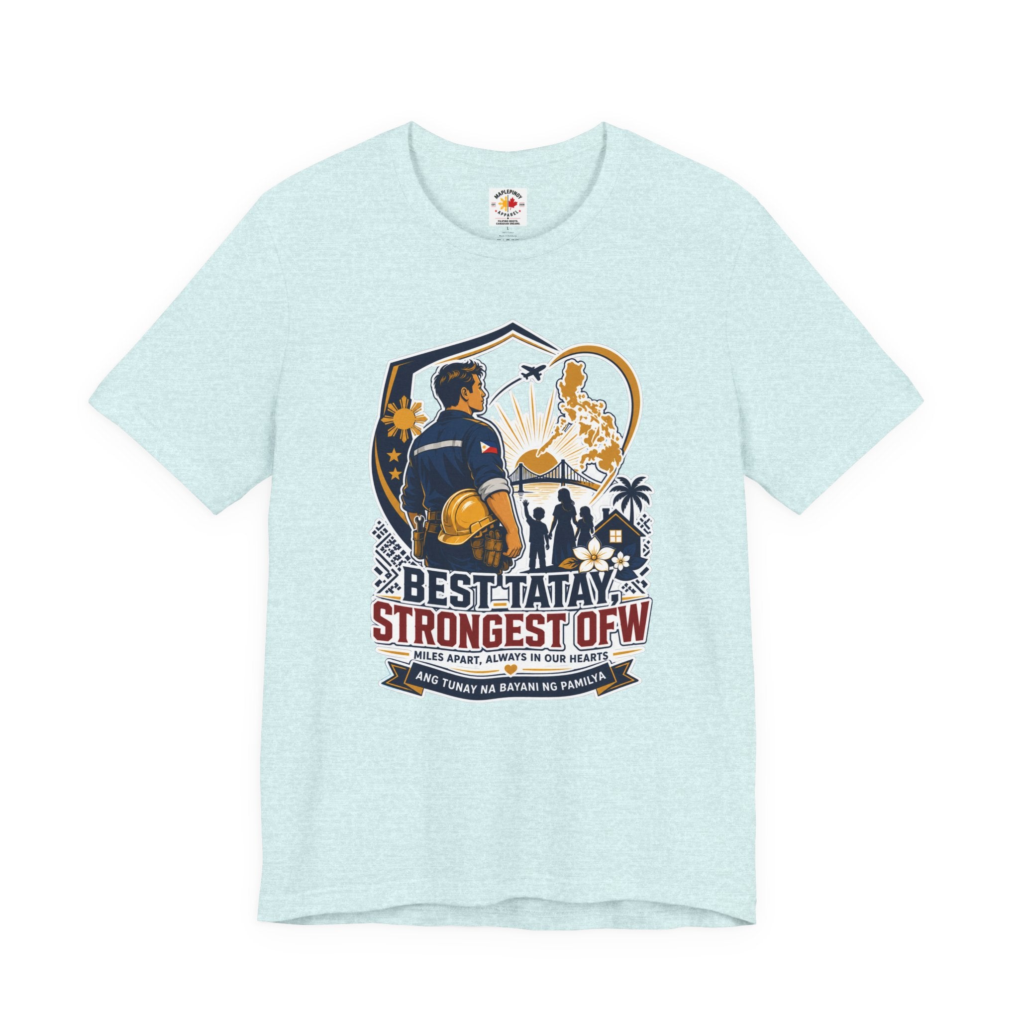 Best Tatay, Strongest OFW — Filipino Father's Day Shirt