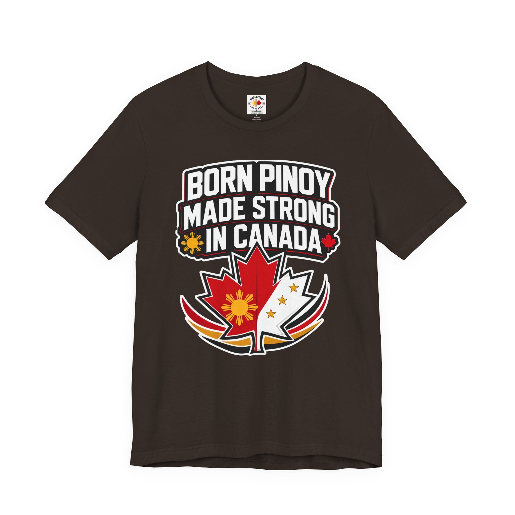 Born Pinoy, Made Strong in Canada — Filipino-Canadian Pride Tee